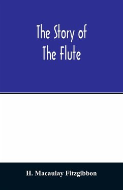 The story of the flute - Macaulay Fitzgibbon, H.