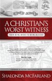A Christian's Worst Witness