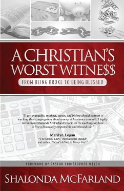 A Christian's Worst Witness - McFarland, Shalonda