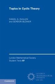 Topics in Cyclic Theory - Quillen, Daniel G; Blower, Gordon