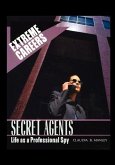 Secret Agents: Life as a Professional Spy