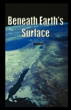 Beneath Earth's Surface - Roza, Greg