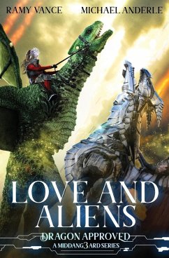 Love And Aliens - Anderle, Michael; Vance, Ramy