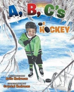 A, B, C's of Hockey - Kadrmas, Arlis