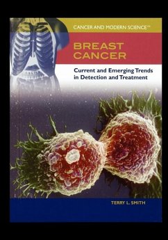 Breast Cancer: Current and Emerging Trends in Detection and Treatment - Smith, Terry