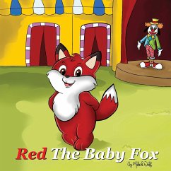 Red The Baby Fox - Wolf, Malachi