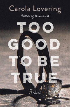 Too Good to Be True - Lovering, Carola