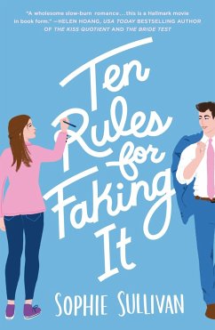 Ten Rules for Faking It - Sullivan, Sophie