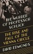 The Murder of Professor Schlick (eBook,... - Bild 1