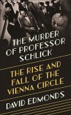 The Murder of Professor Schlick (eBook, ePUB)