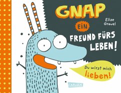 Gnap - ein Freund fürs Leben! (eBook, ePUB) - Gravel, Elise