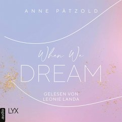 When We Dream / LOVE NXT Bd.1 (MP3-Download) - Pätzold, Anne