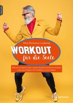 Workout für die Seele - Romanus-Ludewig, Alice