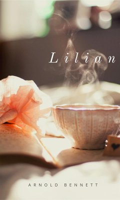 Lilian (eBook, ePUB) - Bennett, Arnold