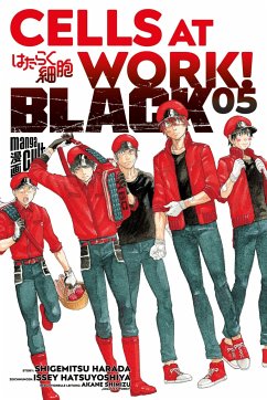 Cells at Work! BLACK Bd.5 - Harada, Shigemitsu;Hatsuyoshiya, Issei;Shimizu, Akane