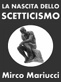 La nascita dello scetticismo (eBook, ePUB)