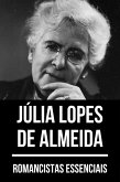 Romancistas Essenciais - Júlia Lopes de Almeida (eBook, ePUB)