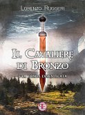 Il Cavaliere di Bronzo e la Tomba Dimenticata (eBook, ePUB)