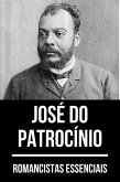 Romancistas Essenciais - José do Patrocínio (eBook, ePUB)