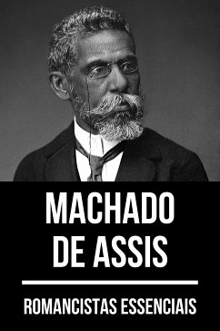 Romancistas Essenciais - Machado de Assis (eBook, ePUB) - de Assis, Machado; Nemo, August