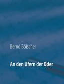 An den Ufern der Oder An den Ufern der Oder