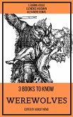 3 books to know Werewolves (eBook, ePUB)