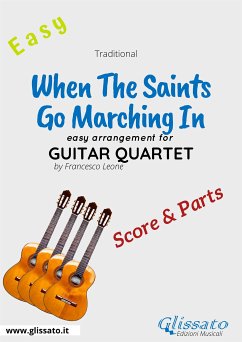 When The Saints Go Marching In - Easy Guitar Quartet (score & parts) (fixed-layout eBook, ePUB) - Leone, Francesco