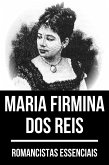 Romancistas Essenciais - Maria Firmina dos Reis (eBook, ePUB)