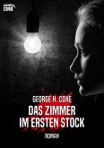 DAS ZIMMER IM ERSTEN STOCK (eBook, ePUB)