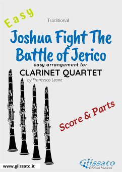 Joshua Fight The Battle of Jerico - Easy Clarinet Quartet (score & parts) (fixed-layout eBook, ePUB) - Leone, Francesco