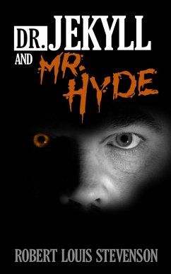 Dr. Jekyll and Mr. Hyde (eBook, ePUB) - Stevenson, Robert Louis