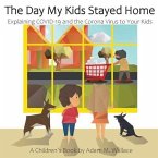 The Day My Kids Stayed Home (eBook, ePUB)