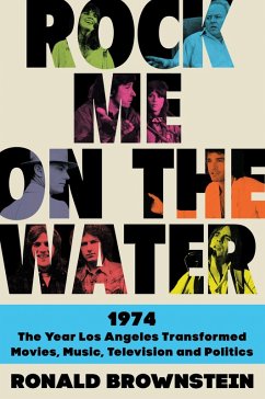 Rock Me on the Water (eBook, ePUB) - Brownstein, Ronald
