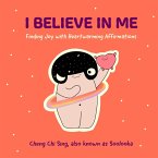 I Believe in Me (eBook, ePUB)