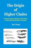 The Origin of Higher Clades (eBook, PDF)