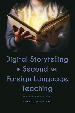 Digital Storytelling in Second and Foreign Language Teaching (eBook, ePUB)