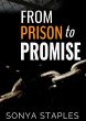 From Prison to Promise (eBook, ePUB) - Bild 1