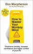 How to Master Your Monkey Mind (eBook,... - Bild 1