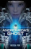 The Andromeda's Ghost (The Andromeda Chronicles) (eBook, ePUB)
