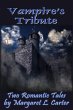 Vampire's Tribute: Two Romantic Tales... - Bild 1
