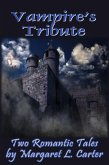 Vampire's Tribute: Two Romantic Tales (eBook, ePUB)