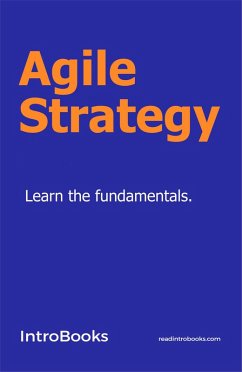 Agile Strategy (eBook, ePUB) - Team, IntroBooks