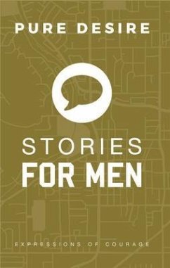 STORIES FOR MEN (eBook, ePUB) - Desire Ministries, Pure