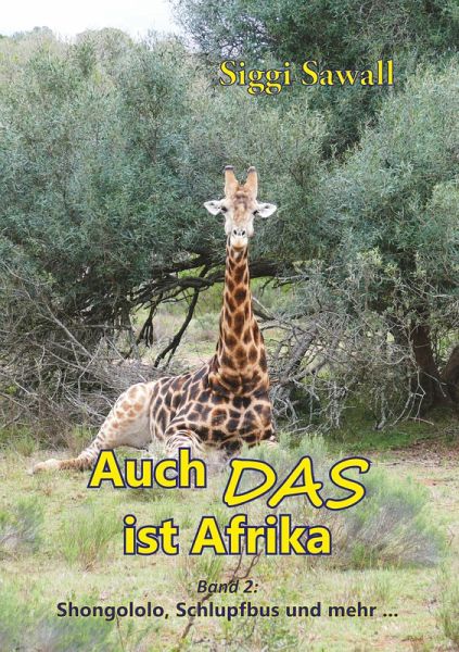Auch das ist Afrika - Band 2 (eBook, ePUB)
