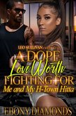 A Dope Love Worth Fighting For (eBook, ePUB)