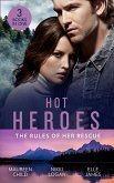 Hot Heroes: The Rules Of Her Rescue: Up Close and Personal / Stranded with Her Rescuer / Navy SEAL Newlywed (eBook, ePUB)