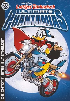 Die Chronik eines Superhelden / Lustiges Taschenbuch Ultimate Phantomias Bd.33 (eBook, ePUB) - Disney, Walt