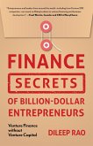 Finance Secrets of Billion-Dollar Entrepreneurs (eBook, ePUB)