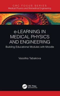 e-Learning in Medical Physics and Engineering (eBook, ePUB) - Tabakova, Vassilka