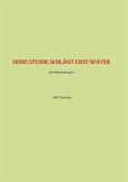 Deine Stunde schlägt erst später (eBook, ePUB)